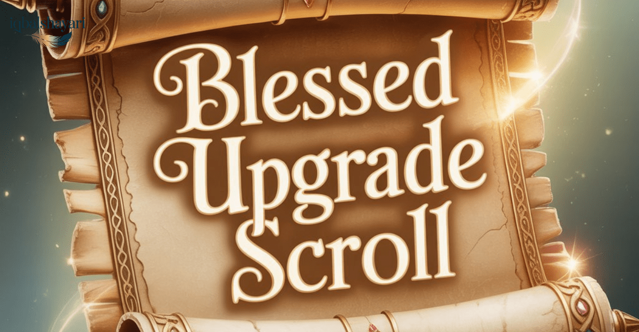 Blessed Upgrade Scroll